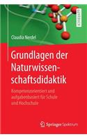 Grundlagen der Naturwissenschaftsdidaktik