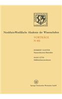 Nanostrukturierte Materialien / Halbleiterheterostrukturen: Große Möglichkeiten Für Die Mikroelektronik Und Die Grundlagenforschung
