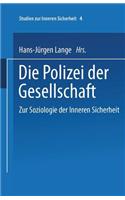 Polizei Der Gesellschaft