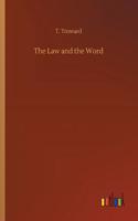 The Law and the Word