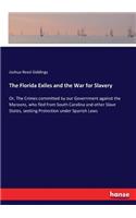 Florida Exiles and the War for Slavery