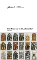 Bild-Prozesse Im 19. Jahrhundert