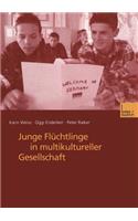 Junge Flüchtlinge in multikultureller Gesellschaft