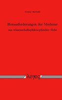 Herausforderungen Der Moderne Aus Wissenschaftsphilosophischer Sicht