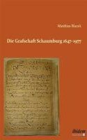 Die Grafschaft Schaumburg 1647 1977