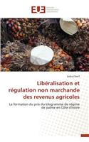 Lib�ralisation Et R�gulation Non Marchande Des Revenus Agricoles: (Omn.Univ.Europ.)