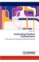 Evaluating Student Achievement