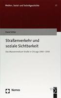 Strassenverkehr Und Soziale Sichtbarkeit