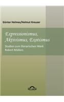 Expressionismus, Aktivismus, Exotismus