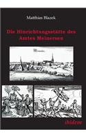 Hinrichtungsstätte des Amtes Meinersen. Eine Quellensammlung