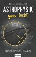 Astrophysik ganz leicht