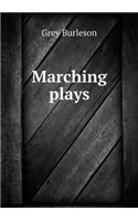 Marching plays