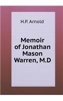 Memoir of Jonathan Mason Warren, M.D