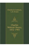 Charles Wolcott Henry, 1852-1903