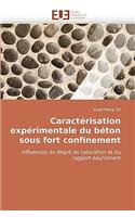 Caract�risation Exp�rimentale Du B�ton Sous Fort Confinement: (Omn.Univ.Europ.)