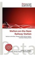 Walton-On-The-Naze Railway Station: (English)