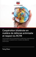 Coopération bilatérale en matière de défense antimissile et respect du RCTM