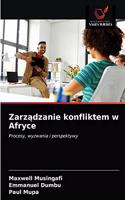 Zarządzanie konfliktem w Afryce