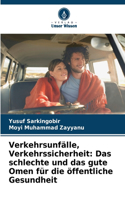 Verkehrsunfälle, Verkehrssicherheit