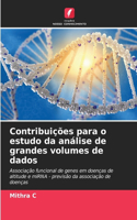 Contribuições para o estudo da análise de grandes volumes de dados