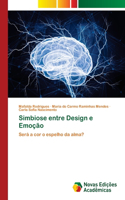 Simbiose entre Design e Emoção
