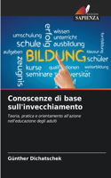 Conoscenze di base sull'invecchiamento