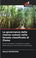 La governance delle risorse comuni nella foresta classificata di Ziama