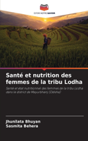 Santé et nutrition des femmes de la tribu Lodha