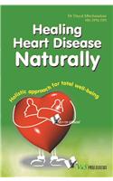 Healing Heart Disease Naturally