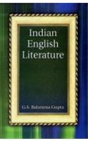 Indian English Literature: Some Forays