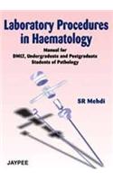 Laboratory Procedures in Haematology