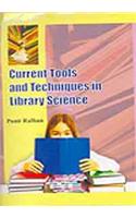 Current Tools And Techniques In Library Science
