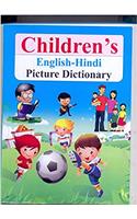 CHILDREN,S ENGLISH - HINDI PICTURE DICTIONARY