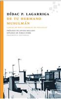 de Tu Hermano Musulmán: Cartas de Hoy a Charles de Foucauld(Fragmentos)