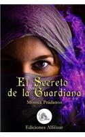 El Secreto de la Guardiana