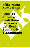 Fábulas en verso castellano para uso del Real Seminario Vascongado
