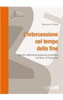 L'intercessione nel tempo della fine