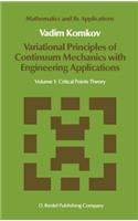 Variational Principles of Continuum Mechanics with Engineering Applications