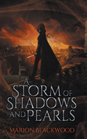 Storm of Shadows and Pearls