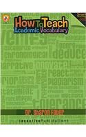 How To Teach Academic Vocabulary