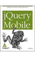 JQuery Mobile: Building Cross-Platform Mobile Applications