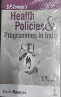 Dk Taneja'S Health Policies & Programmes In India