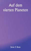 Auf dem vierten Planeten