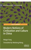 Modern Notions of Civilization and Culture in China