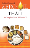Zero Oil Thali (A Complete Meal Without Oil)
