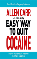 Allen Carr: The Easy Way to Quit Cocaine