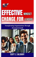 Effective Mindset Change For Leaders