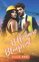 The Billionaire Blueprint A Billionaire Romance