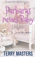 Barbaras neues Baby