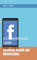 Facebook Growth and Monetization